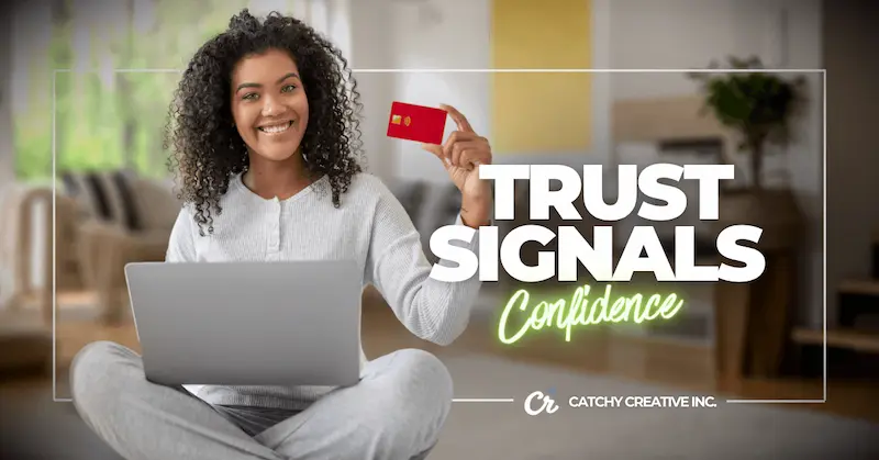 build strong trust signals