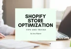 shopify store optimization tips