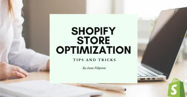 shopify store optimization tips