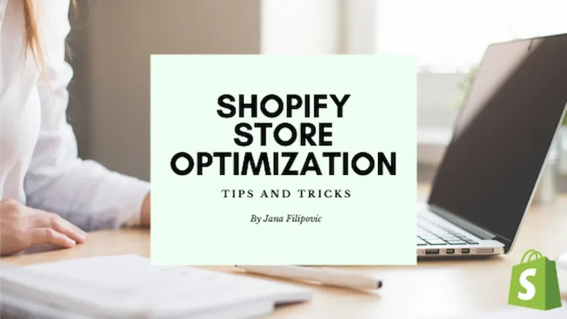 shopify store optimization tips