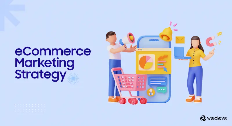what Is an ecommerce selling strategy